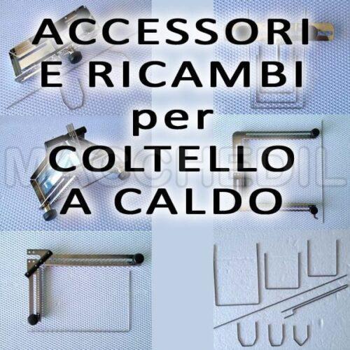 accessori e ricambi per coltello a caldo hot knife, taglia polistirolo