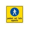 Cartello Pedoni sul Lato Opposto 60×60 cm – Cantiere Stradale