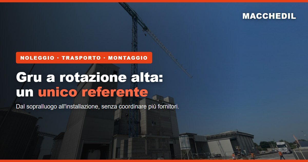 Gru a rotazione alta: perché un unico referente semplifica il lavoro