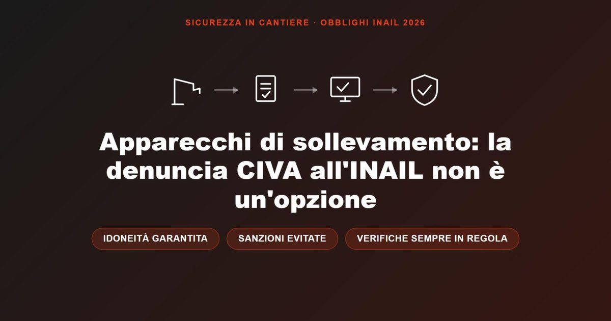 Apparecchi di sollevamento: la denuncia CIVA all’INAIL non è un’opzione